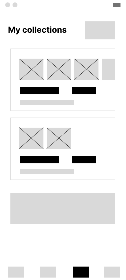 Lo-fi wireframe of the my collections screen